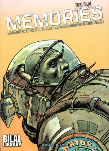 Bilal Library: Memories: Memories of Outer Space and Memories of Other Times