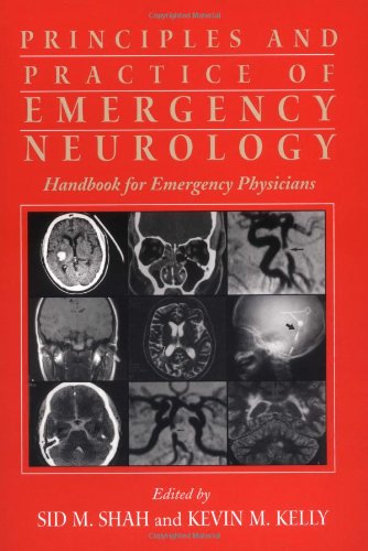 Principles and Practice of Emergency Neurology: Handbook for Emergency Physicians