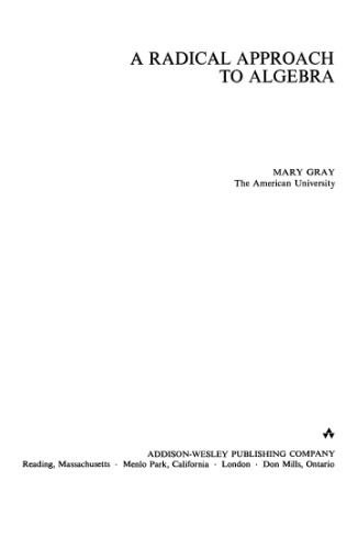A Radical Approach to Algebra (Addison-Wesley Series in Mathematics)