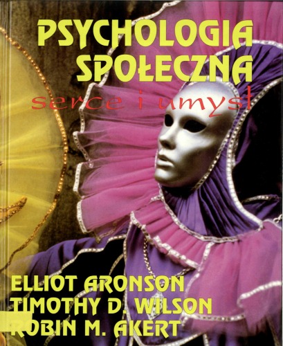 Psychologia społeczna: serce i umysł