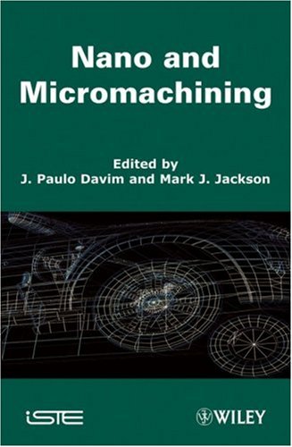 Nano and Micromachining