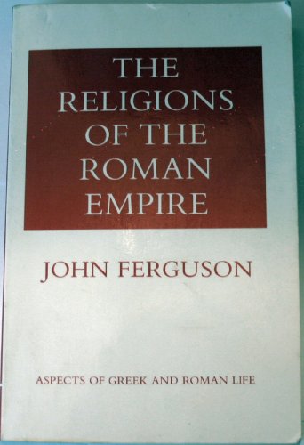 The Religions of the Roman Empire