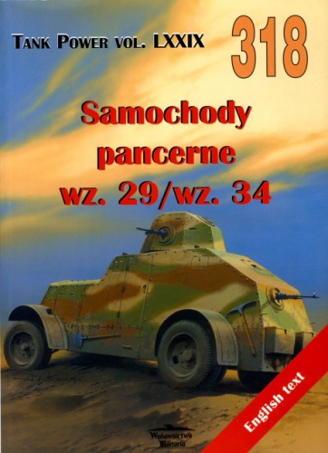 No. 318 - Samochody Pancerne WZ. 29 WZ. 34 - Tank Power Vol. LXXIX