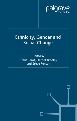 Ethnicity, Gender and Social Change