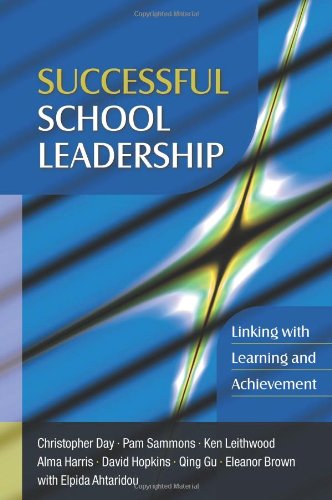 Successful School Leadership: Linking with Learning