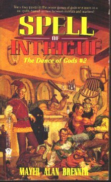 Spell of Intrigue (The Dance of Gods #2)