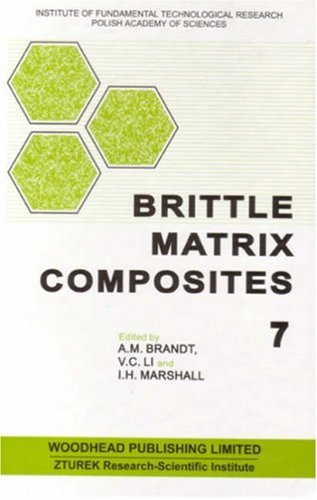 Brittle Matrix Composites 7 (v. 7)
