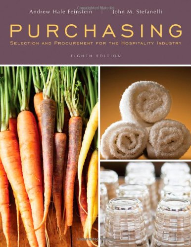 Purchasing: Selection and Procurement for the Hospitality Industry