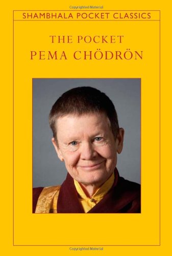 The Pocket Pema Chodron (Shambhala Pocket Classics)