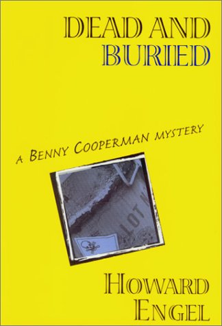 Dead and Buried (A Benny Cooperman Mystery)