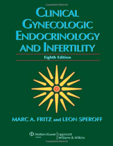 Clinical Gynecologic Endocrinology and Infertility, 8th Edition