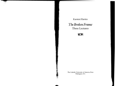 The Broken Frame: Three Lectures