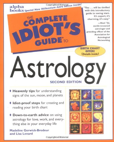 The Complete Idiot's Guide to Astrology (2nd Edition)