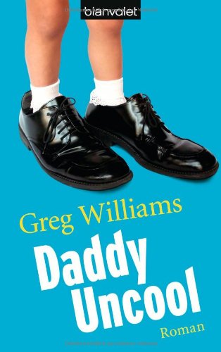 Daddy Uncool (Roman)