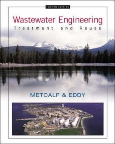 Wastewater engineering: treatment and reuse