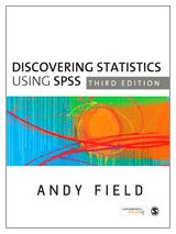 Discovering Statistics Using SPSS, (Third Edition)