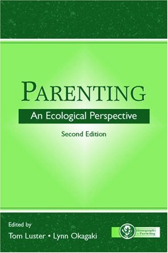 Parenting: an ecological perspective