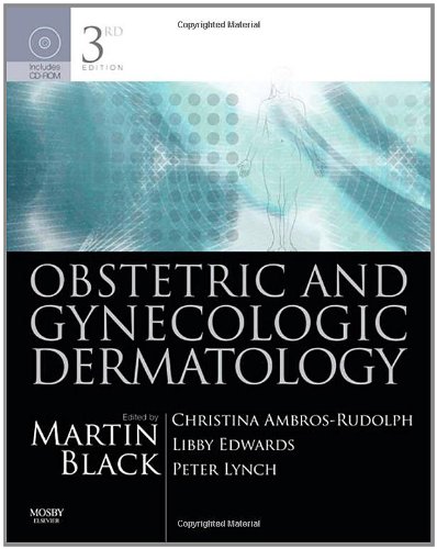 Obstetric and Gynecologic Dermatology, Third Edition