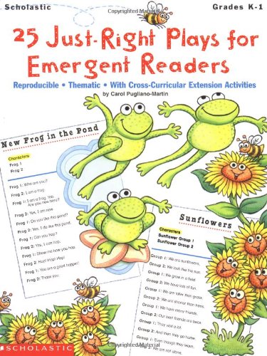 25 Just-Right Plays for Emergent Readers: Reproducible Thematic With Cross-Curricular Extension Activities
