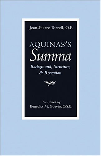 Aquinas's Summa: Background, Structure, and Reception