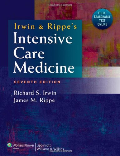 Irwin and Rippe's Intensive Care Medicine, 7th Edition