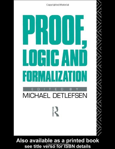 Proof, Logic, and Formalization