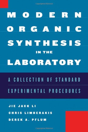 Modern Organic Synthesis in the Laboratory