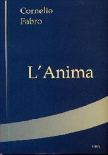 L'anima: introduzione al problema dell'uomo
