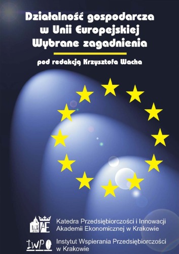 Działalność gospodarcza w Unii Europejskiej: wybrane zagadnienia