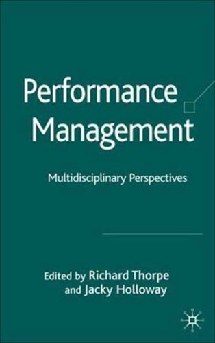 Performance Management: Multi-Disciplinary Perspectives