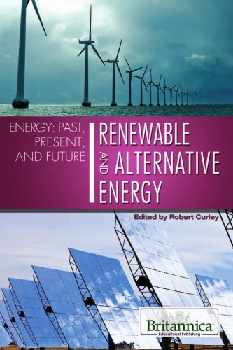Renewable and Alternative Energy (Energy: Past, Present, and Future)