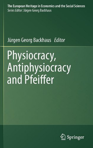 Physiocracy, Antiphysiocracy and Pfeiffer