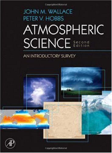 Atmospheric Science. An Introductory Survey