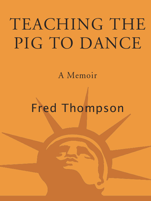 Teaching the Pig to Dance: A Memoir