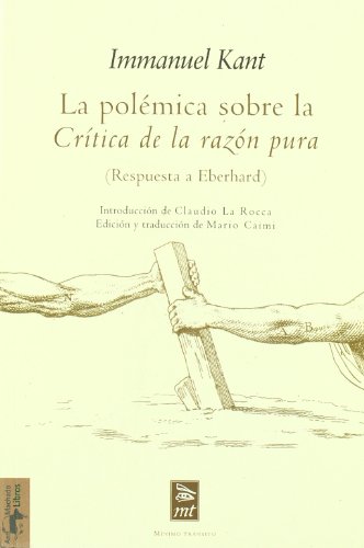 La polémica sobre la «Critica de la razón pura»