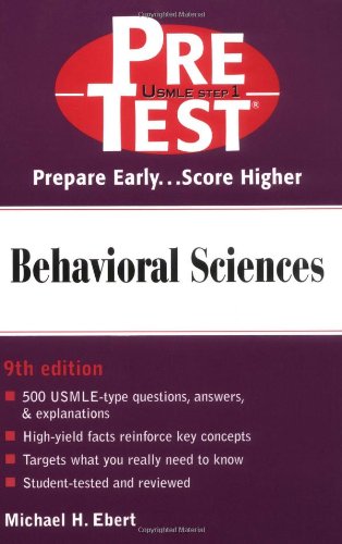Behavioral Sciences: PreTest Self-Assessment and Review