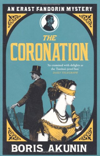 The Coronation (Erast Fandorin 7)