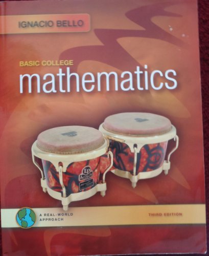 Basic College Mathematics: A Real-World Approach