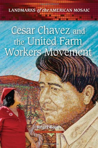 Cesar Chavez and the United Farm Workers Movement