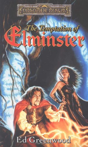 The Elminster Series 3. The Temptation of Elminster (Forgotten Realms)