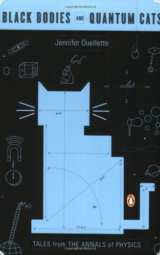 Black Bodies and Quantum Cats: Tales from the Annals of Physics