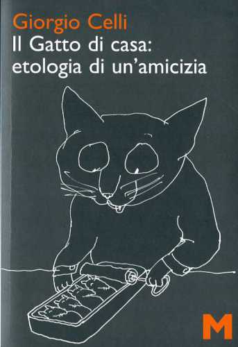 Il gatto di casa: etologia di un'amicizia