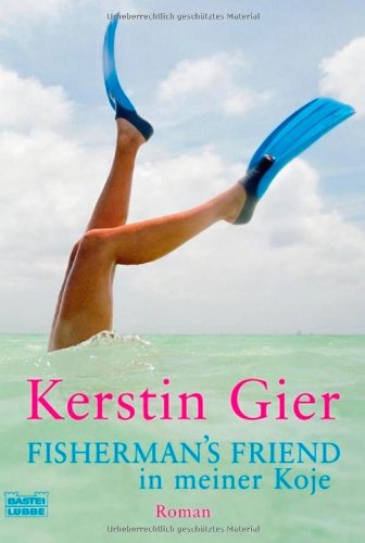 Fisherman's Friend in meiner Koje (Roman)