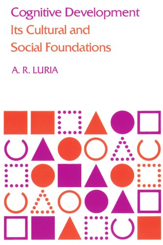 Cognitive development, its cultural and social foundations