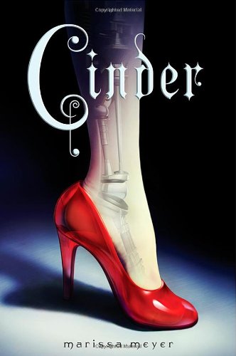 Cinder: Book One in the Lunar Chronicles