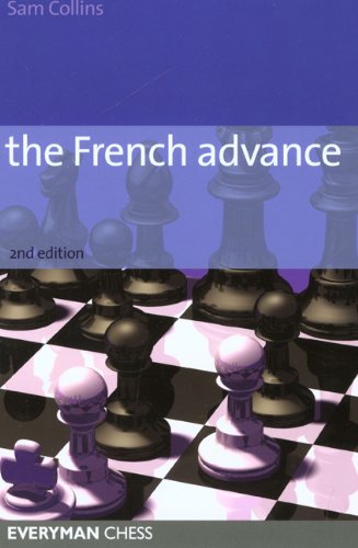 The French Advance, 2nd Edition (Everyman Chess)