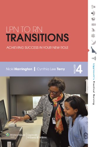 LPN to RN Transitions: Achieving Success in your New Role, 4th Edition