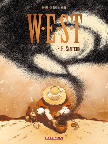 West, Tome 3 : El Santero