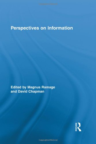 Perspectives on Information (Routledge Studies in Library and Information Science)