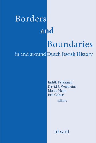 Borders and Boundaries in and Around Dutch Jewish History